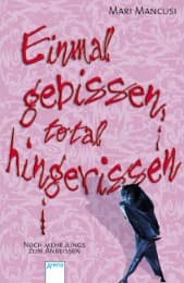 Cover von Einmal gebissen, total hingerissen