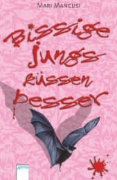 Cover von Bissige Jungs küssen besser