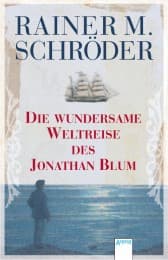 Cover von Die wundersame Weltreise des Jonathan Blum