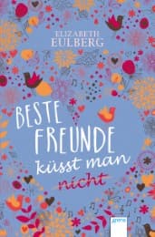 Cover von Beste Freunde küsst man (nicht)