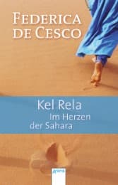 Cover von Kel Rela - Im Herzen der Sahara
