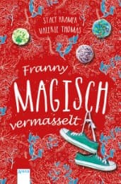 Cover von Franny - Magisch vermasselt