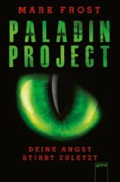 Cover von Paladin Project - Deine Angst stirbt zuletzt