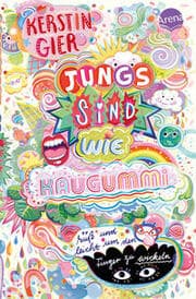 Cover von Jungs sind wie Kaugummi - süß und leicht um den Finger zu wickeln