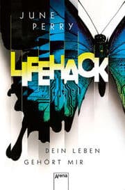 Cover von LifeHack. Dein Leben gehört mir