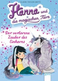 Cover von Hanna und die magischen Tiere - Der verlorene Zauber des Einhorns