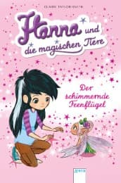 Cover von Hanna und die magischen Tiere - Der schimmernde Feenflügel