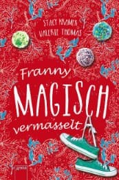 Cover von Franny - Magisch vermasselt