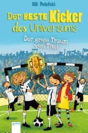 Cover von Der beste Kicker des Universums