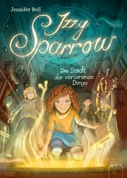 Cover von Izzy Sparrow - Die Stadt der verlorenen Dinge