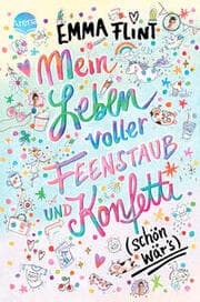 Cover von Mein Leben voller Feenstaub und Konfetti (schön wär's!)