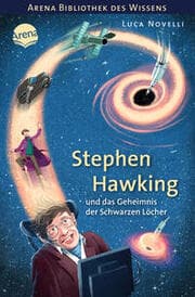 Cover von Stephen Hawking und das Geheimnis der Schwarzen Löcher
