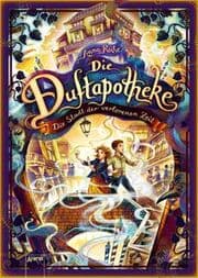 Cover von Die Duftapotheke - Die Stadt der verlorenen Zeit
