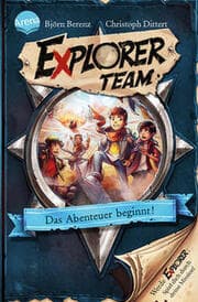Cover von Explorer Team. Das Abenteuer beginnt!