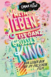 Cover von Mein Leben ist ganz großes Kino (nur leider bin ich im falschen Film)