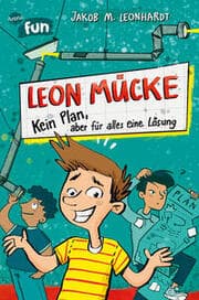 Cover von Leon Mücke - Kein Plan, aber für alles eine Lösung