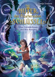 Cover von Die Hüter der flüsternden Schlüssel - Das Vermächtnis der Key Keeper