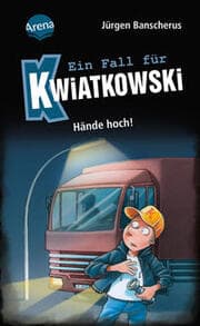 Cover von Ein Fall für Kwiatkowski (32). Hände hoch!