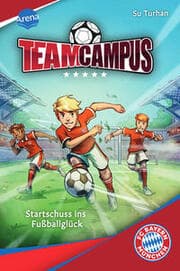 Cover von Team Campus- Startschuss ins Fußballglück