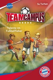 Cover von Team Campus - Talente im Fußballfieber
