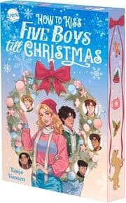 Cover von How to kiss five Boys till Christmas