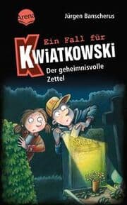 Cover von Ein Fall für Kwiatkowski - Der geheimnisvolle Zettel