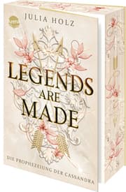 Cover von Legends Are Made - Die Prophezeiung der Cassandra
