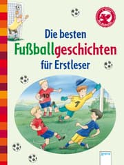 Cover von Die besten Fußballgeschichten für Erstleser