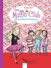 Cover von Der Muffin-Club - Vier Freundinnen wirbeln los!