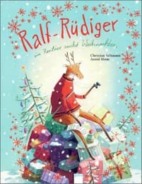 Cover von Ralf-Rüdiger. Ein Rentier sucht Weihnachten