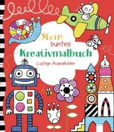 Cover von Mein buntes Kreativmalbuch - Lustige Ausmalbilder