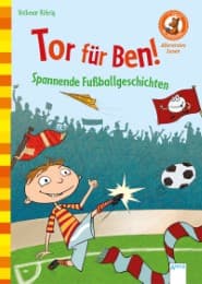 Cover von Tor für Ben! Spannende Fußballgeschichten