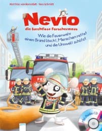 Cover von Nevio, die furchtlose Forschermaus - Wie die Feuerwehr einen Brand löscht, Menschen rettet und die Umwelt schützt