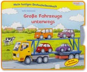 Cover von Mein lustiges Drehscheibenbuch - Große Fahrzeuge unterwegs
