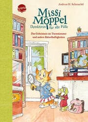 Cover von Missi Moppel - Detektivin für alle Fälle. Das Geheimnis im Turmzimmer und andere Rätselhaftigkeiten