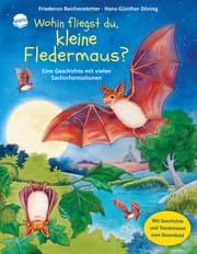 Cover von Wohin fliegst du, kleine Fledermaus?