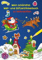 Cover von Mein schönstes Mal- und Glitzerstickerbuch zu Weihnachten