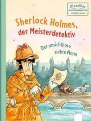Cover von Sherlock Holmes, der Meisterdetektiv - Der unsichtbare siebte Mann
