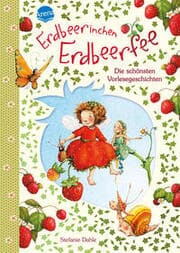Cover von Erdbeerinchen Erdbeerfee - Die schönsten Vorlesegeschichten