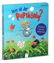 Cover von Wer ist der Pupskönig? Ein Soundbuch mit Vibrationen