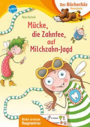 Cover von Mücke, die Zahnfee, auf Milchzahn-Jagd