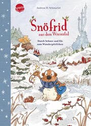 Cover von Snöfrid aus dem Wiesental - Durch Schnee und Eis zum Wunderpfeifchen