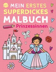 Cover von Mein erstes superdickes Malbuch. Prinzessinnen