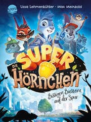 Cover von Die Superhörnchen (1). Bissigen Biestern auf der Spur