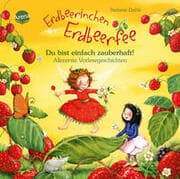 Cover von Erdbeerinchen Erdbeerfee - Du bist einfach zauberhaft!