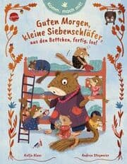 Cover von Komm, mach mit! Guten Morgen, kleine Siebenschläfer, aus den Bettchen, fertig, los!