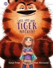 Cover von Lass uns den Tiger wecken!