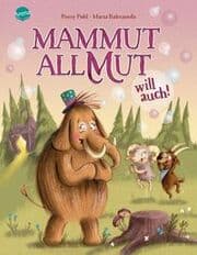 Cover von Mammut Allmut will auch!