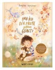Cover von Hab ich dir heute schon gesagt?
