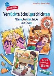 Cover von Verrückte Schulgeschichten. Mäuse, Geister, Tricks und Chaos